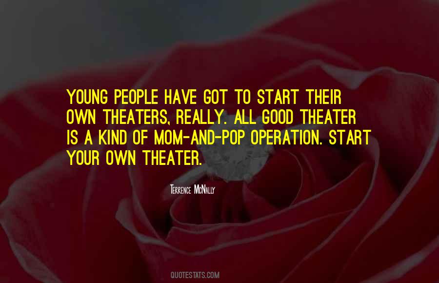 Good Theater Quotes #831249