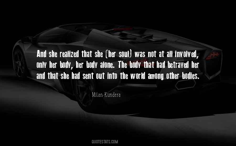 Not Alone At All Quotes #1459912