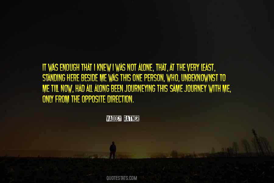Not Alone At All Quotes #1629357
