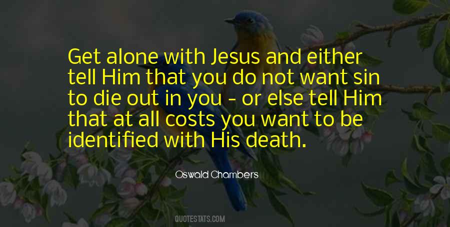 Not Alone At All Quotes #1673473