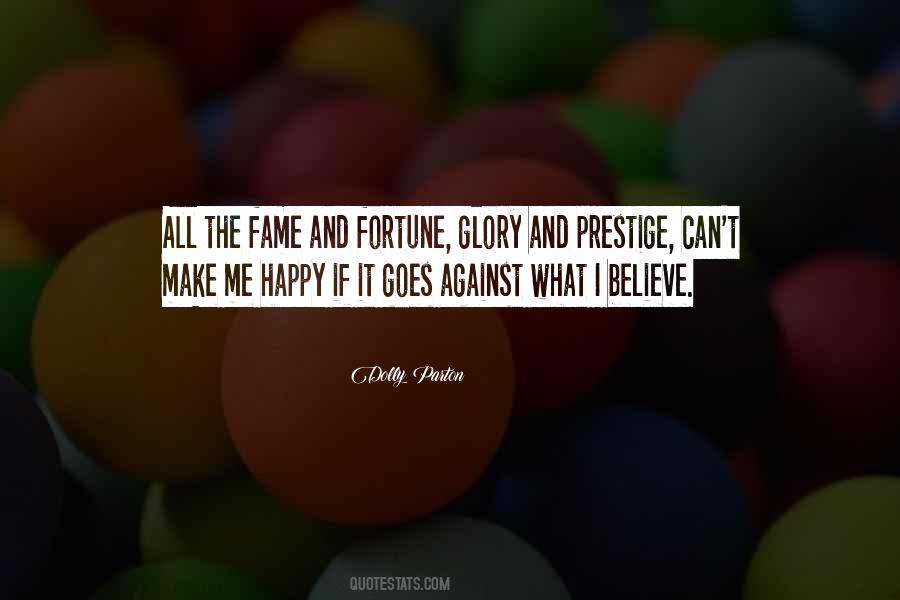 Fortune And Glory Quotes #487730