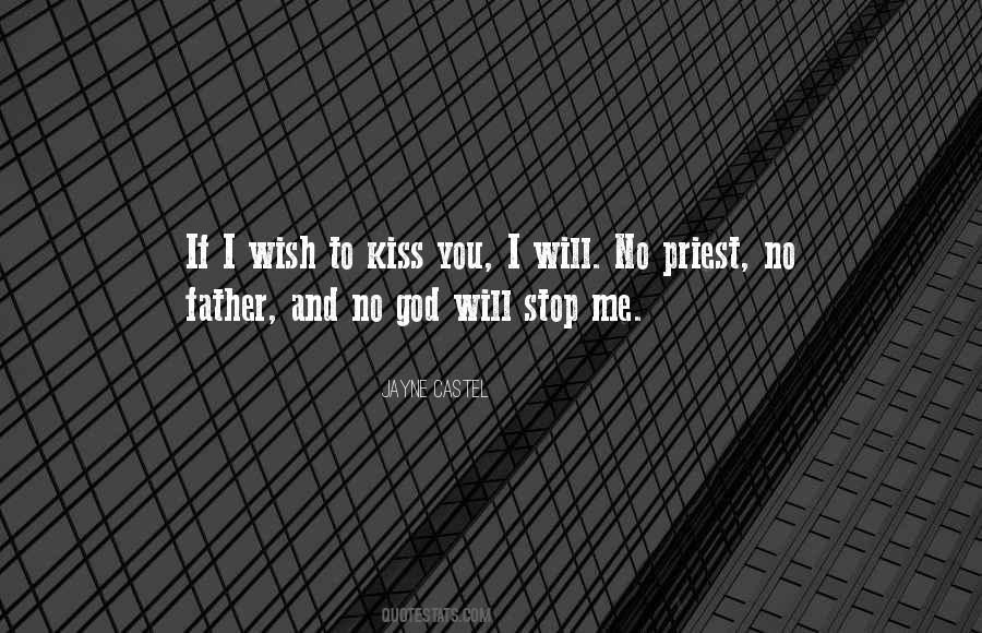 I Will Kiss You Quotes #1129700