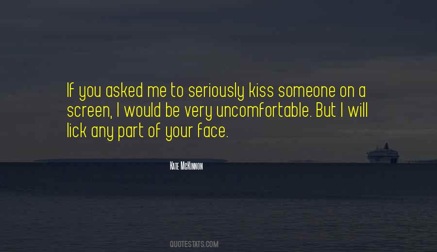 I Will Kiss You Quotes #117513
