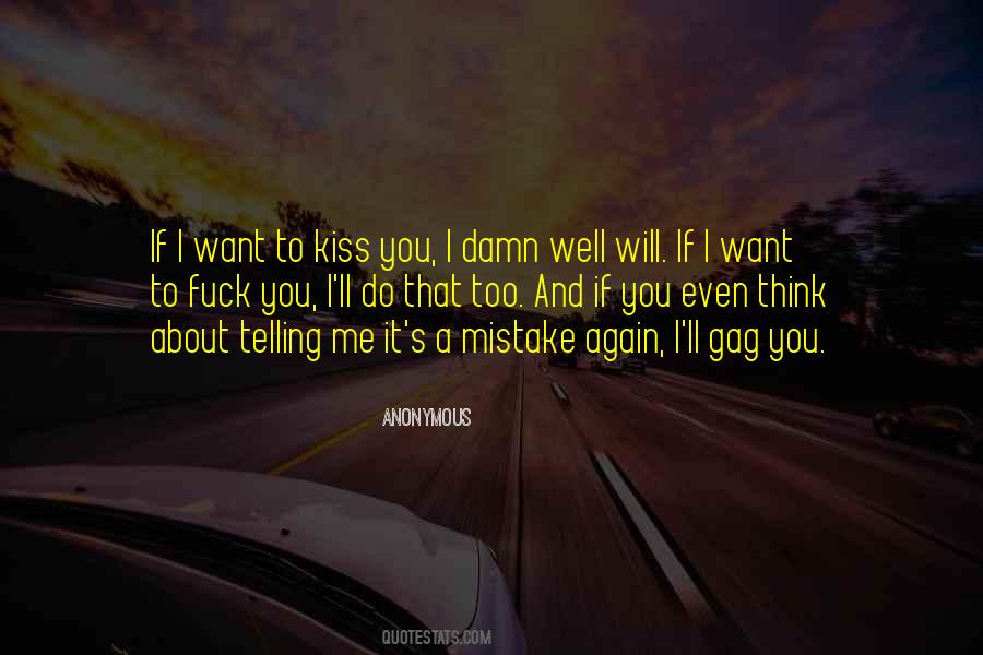 I Will Kiss You Quotes #902291