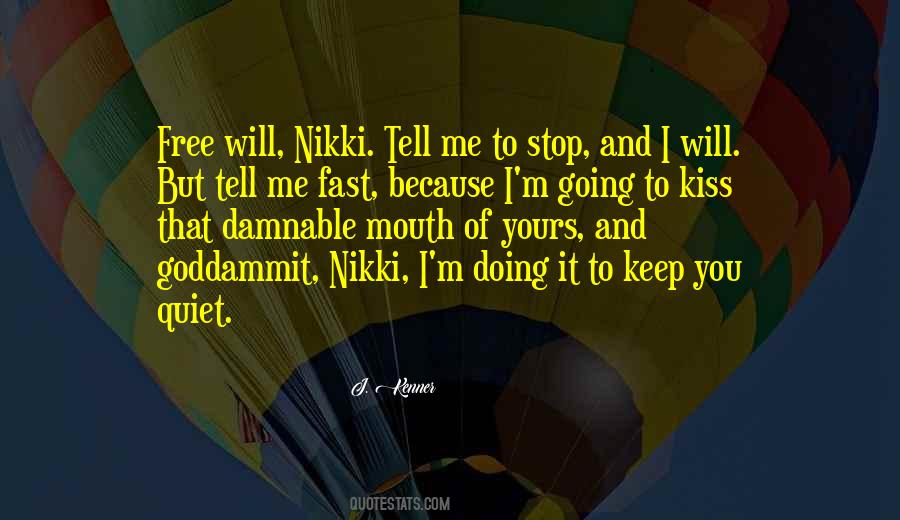 I Will Kiss You Quotes #954245