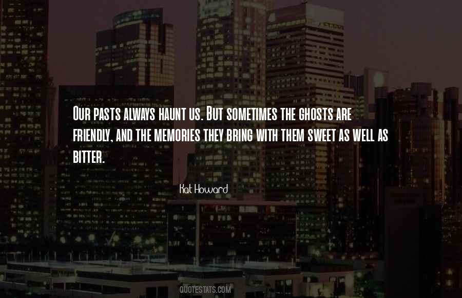 Our Sweet Memories Quotes #715648
