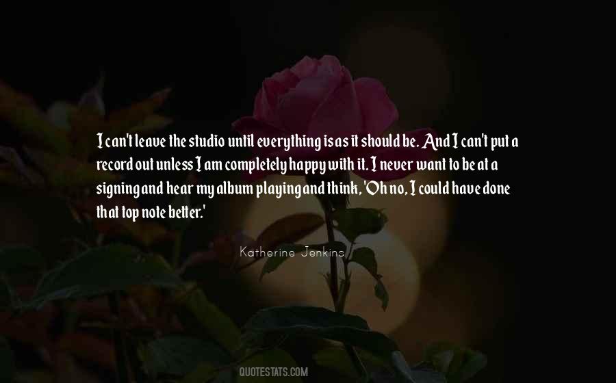 Everything I Am Quotes #282504