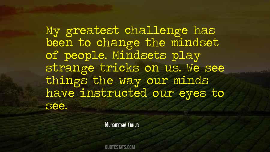 Quotes About Change Of Mindset #1228845