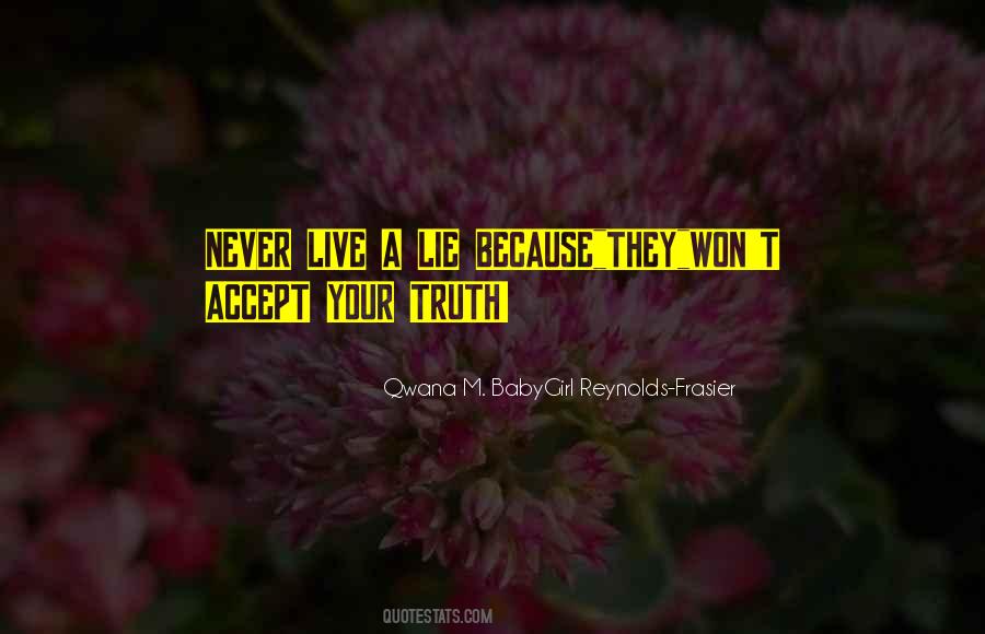 A Lie Cannot Live Quotes #311363