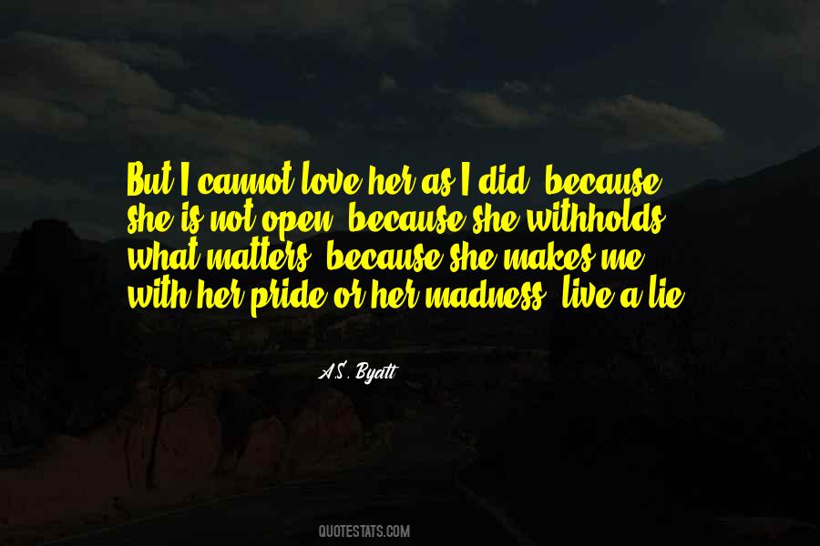 A Lie Cannot Live Quotes #411263