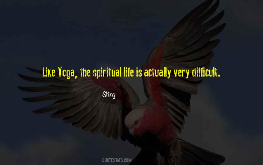 Life Yoga Quotes #558994