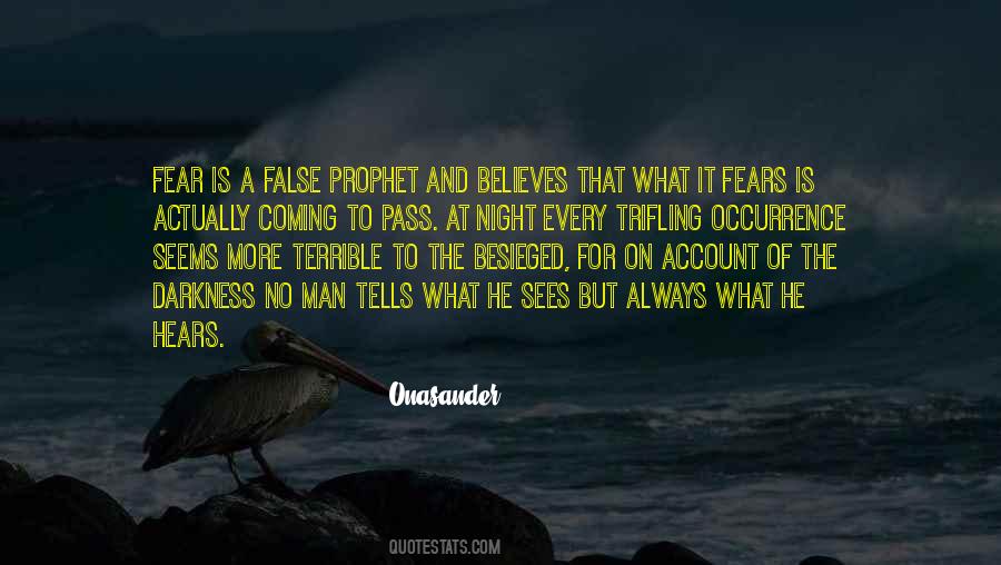 Quotes About False Fear #1646796