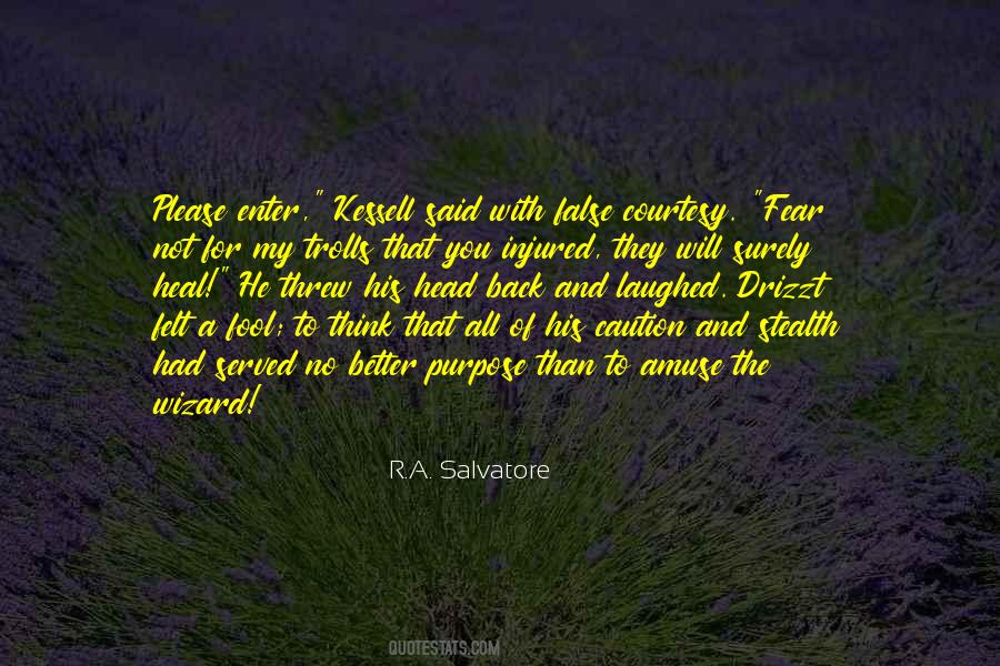 Quotes About False Fear #16908