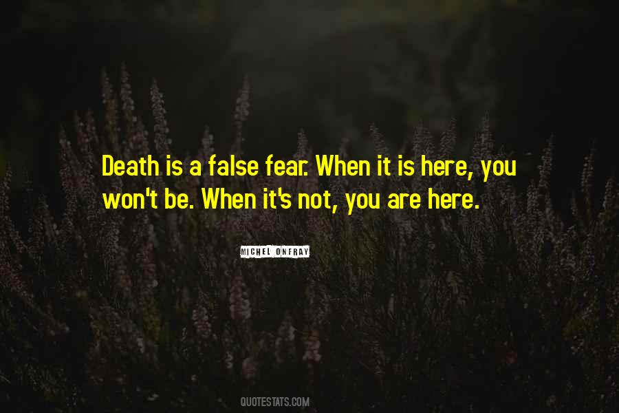Quotes About False Fear #595646