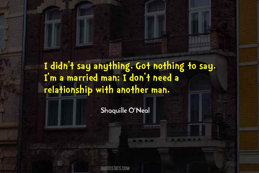Quotes About Having A Relationship With A Married Man #1528350