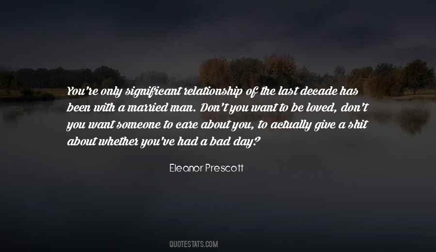 Quotes About Having A Relationship With A Married Man #672539