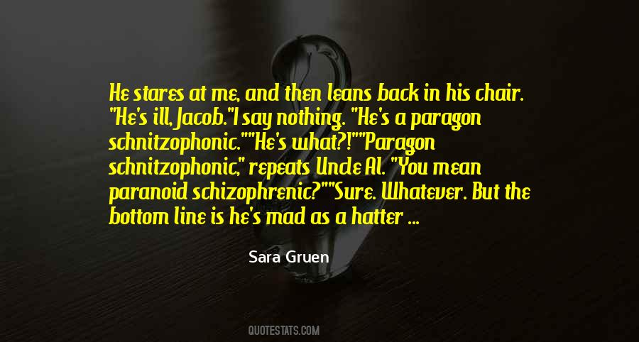 You Mad At Me Quotes #1051575