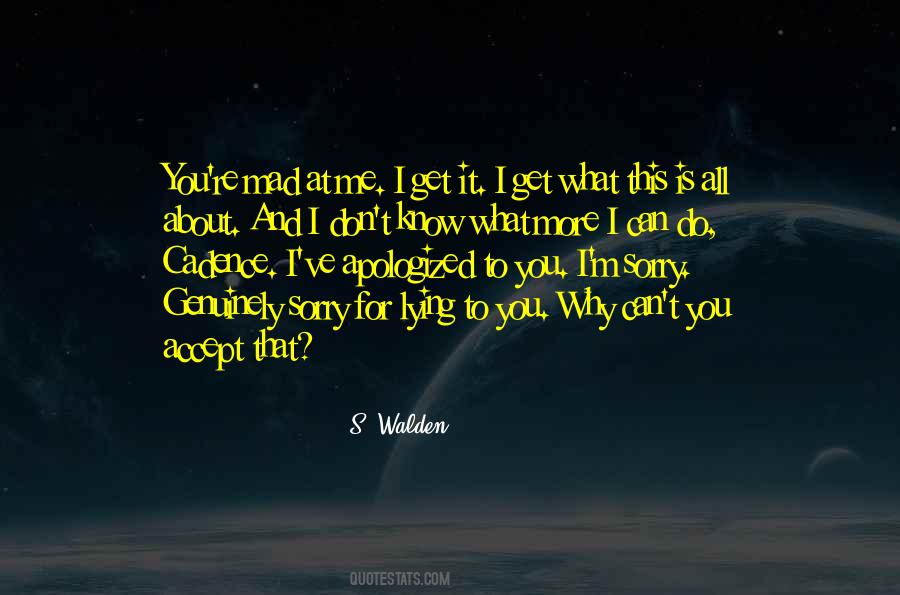 You Mad At Me Quotes #1315397