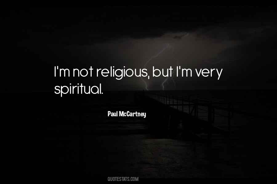 Not Religious Quotes #1118765