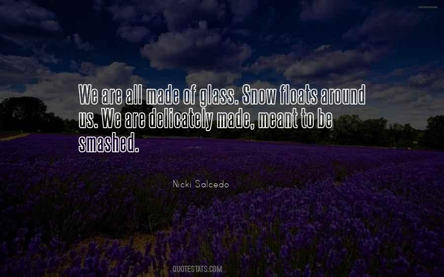 Snow All Around Quotes #1600473