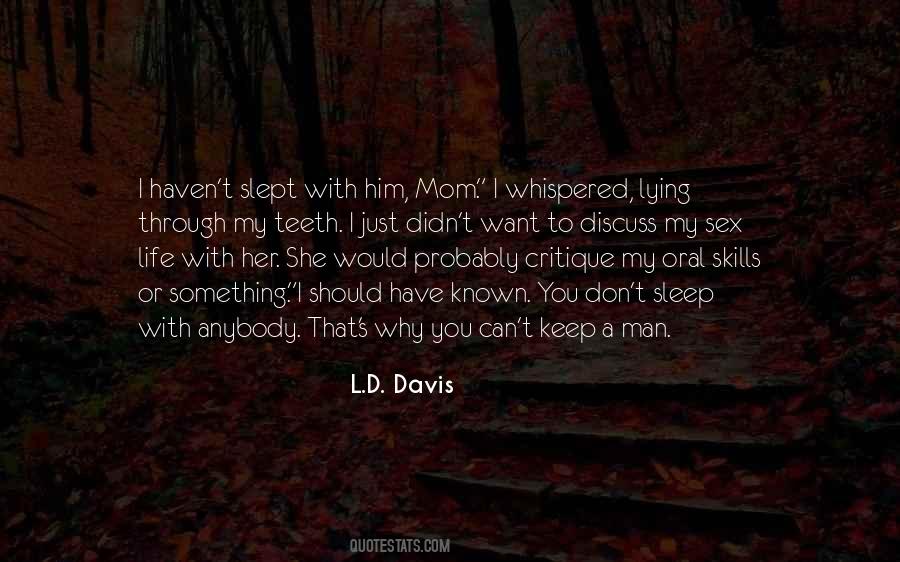 Just Want My Mom Quotes #1018781