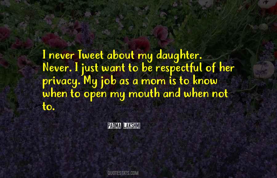 Just Want My Mom Quotes #227328