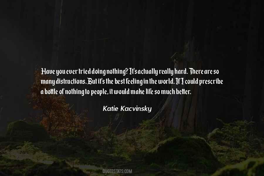 If I Could Have You Quotes #1170111