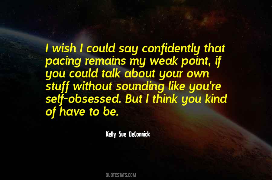 If I Could Have You Quotes #1237764