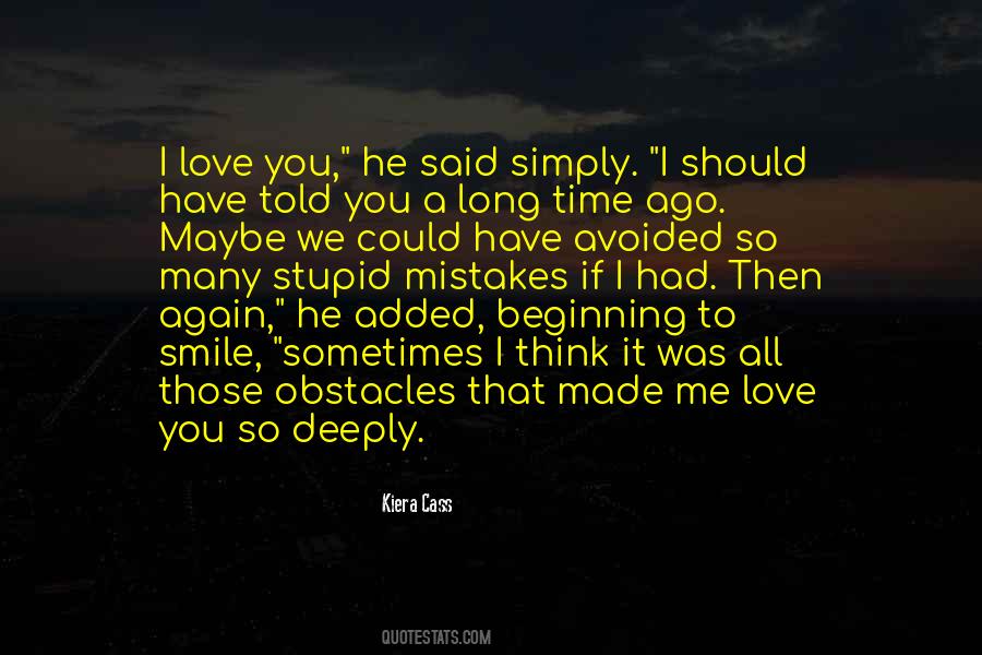 If I Could Have You Quotes #1287566