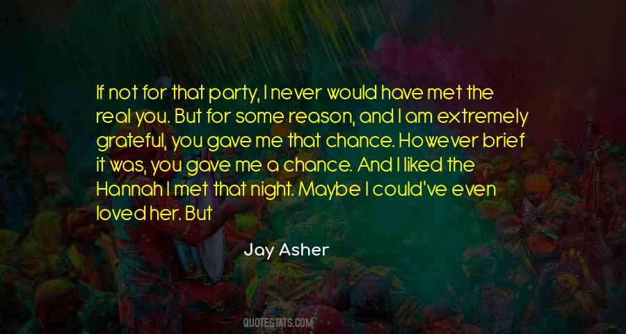 If I Could Have You Quotes #339038