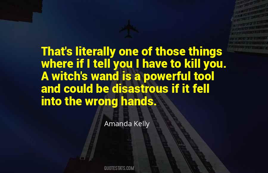 If I Could Have You Quotes #460168