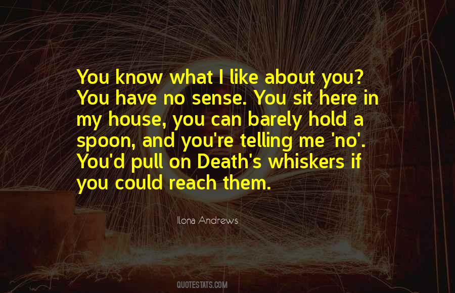 If I Could Have You Quotes #539914