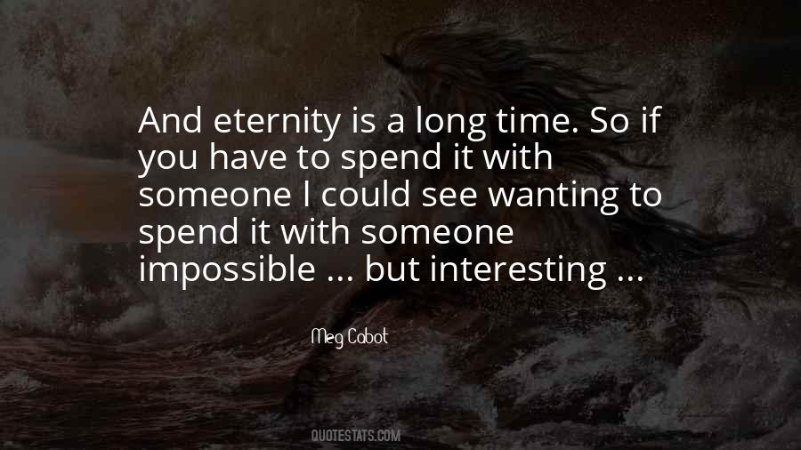 If I Could Have You Quotes #690819