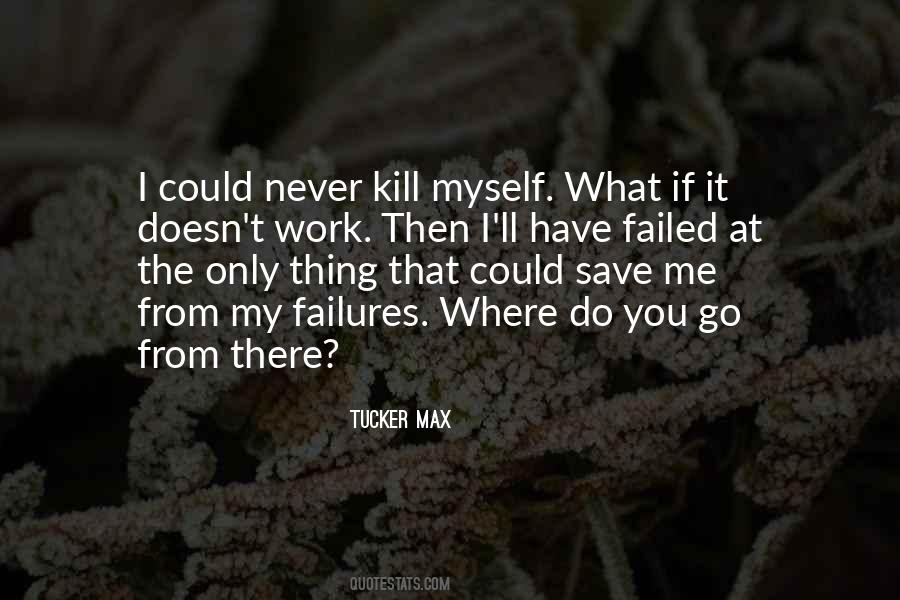 If I Could Have You Quotes #751293