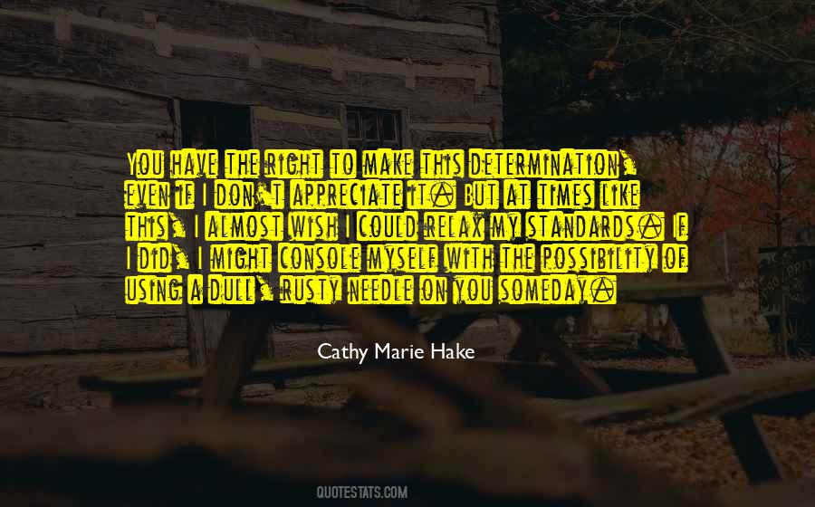 If I Could Have You Quotes #897188