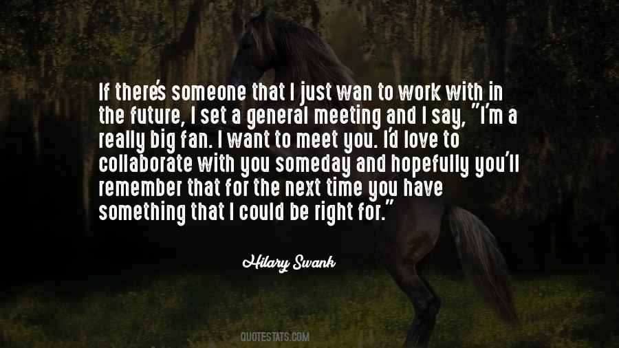 If I Could Have You Quotes #930021