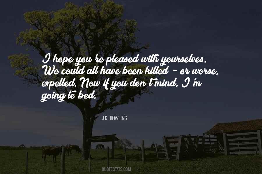 If I Could Have You Quotes #947875