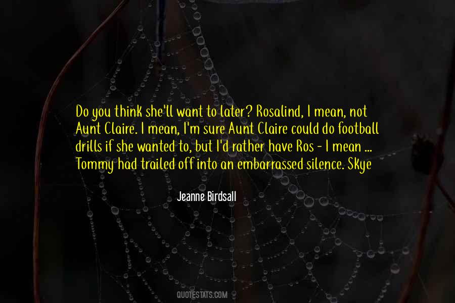 If I Could Have You Quotes #982222