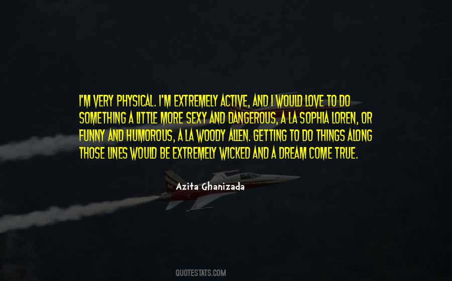 I Love To Dream Quotes #1530691