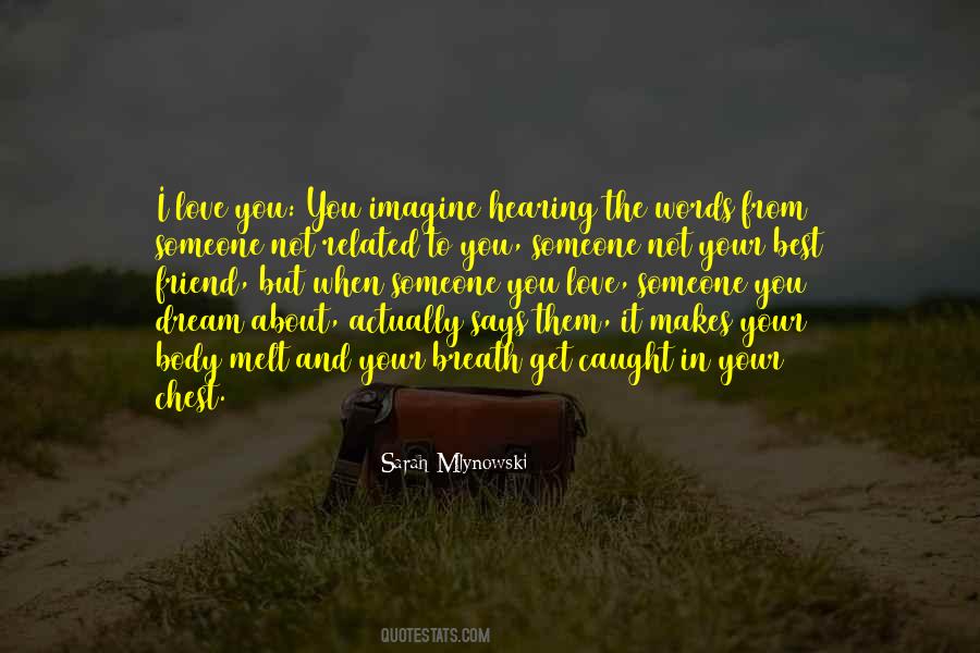 I Love To Dream Quotes #463271