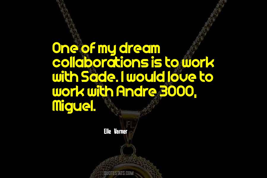 I Love To Dream Quotes #49215