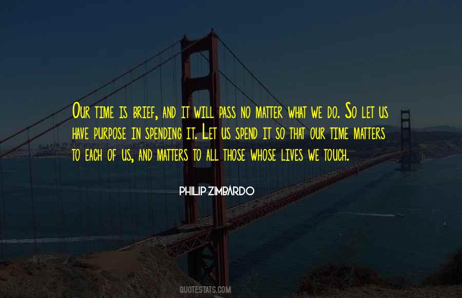 Time Will Pass Quotes #438575