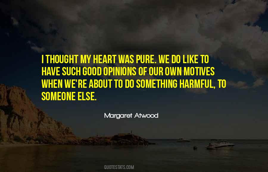 Quotes About Having A Pure Heart #138436