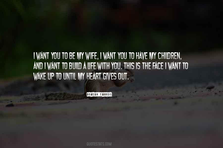 I Want A Wife Quotes #972623