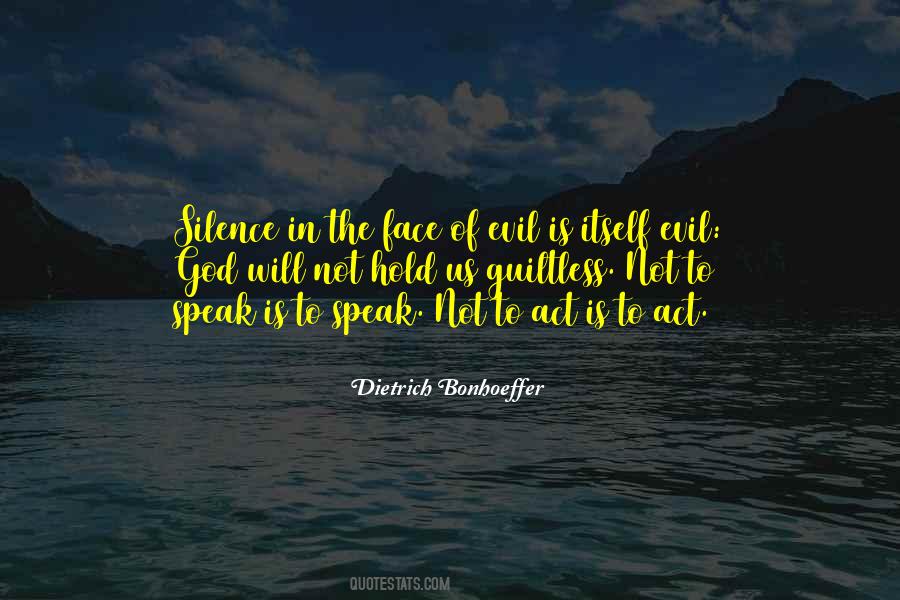 Not To Act Is To Act Quotes #1860623