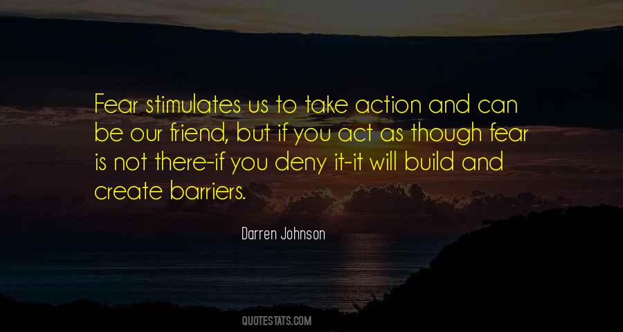 Not To Act Is To Act Quotes #291897