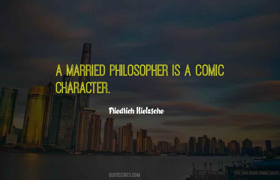 Philosopher Friedrich Nietzsche Quotes #1793494