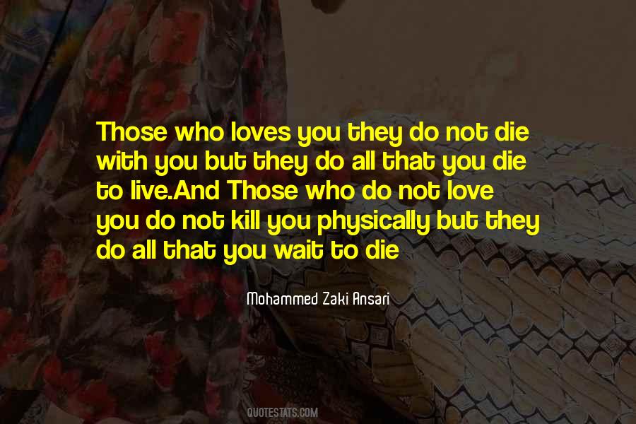 Those Who Die Quotes #1116287