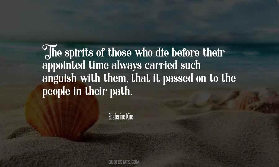 Those Who Die Quotes #1236578