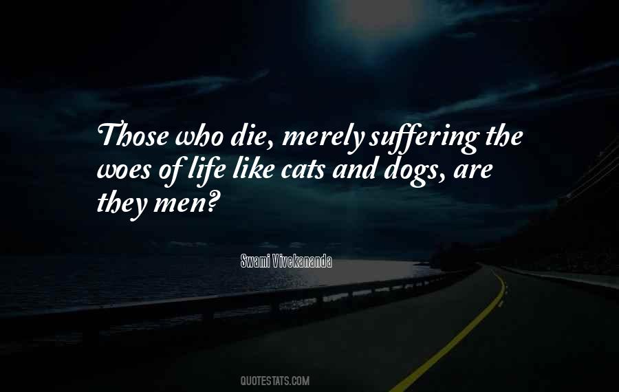 Those Who Die Quotes #1542536